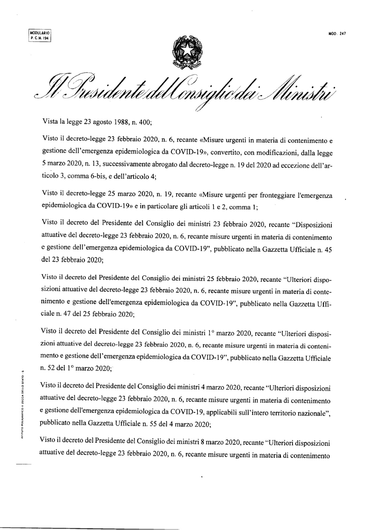 Decreto del Presidente del Consiglio dei Ministri - 1° aprile 2020 -Disposizioni attuative del decreto-legge 25 marzo 2020, n. 19, recante misure urgenti per fronteggiare l'emergenza epidemiologica da COVID-19, applicabili sull'intero territorio nazionale
